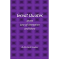 Great Quotes of the Law of Attraction and More