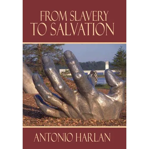 From Slavery to Salvation