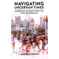 Navigating Uncertain Times: Surprising Lessons from the Time of Jeremiah