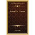 Baseball For Everyone