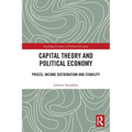 Capital Theory and Political Economy: Prices, Income Distribution and Stability