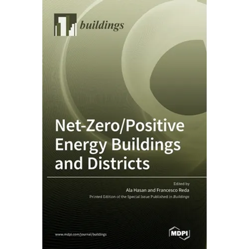 Net-Zero/Positive Energy Buildings and Districts