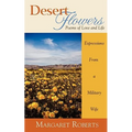 Desert Flowers: Poems of Love & Life