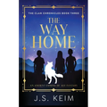 The Way Home: An Ancient Coming of Age Fantasy