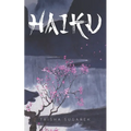 The World of Haiku: Haiku Poetry with Sumi-E artwork