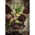 The Gorgon Bride