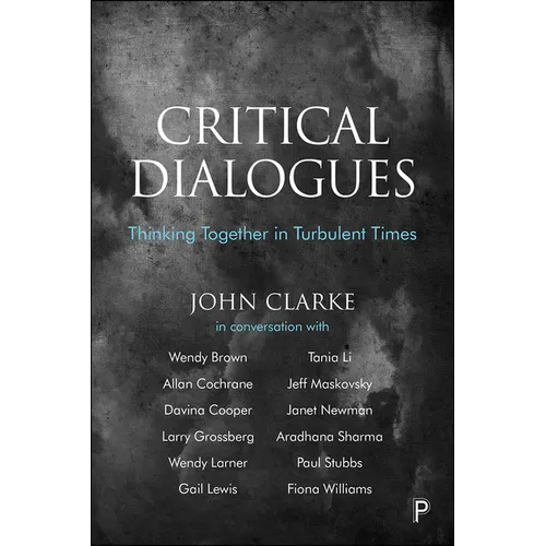 Critical Dialogues: Thinking Together in Turbulent Times