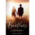 Fireflies: A Celtic Romance