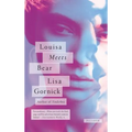 Louisa Meets Bear