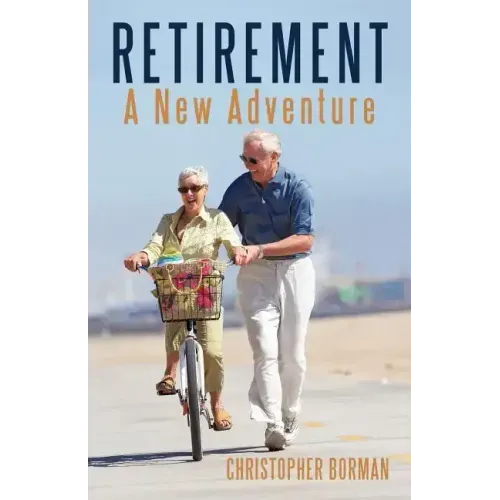Retirement: A New Adventure