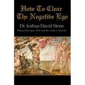 How to Clear the Negative Ego