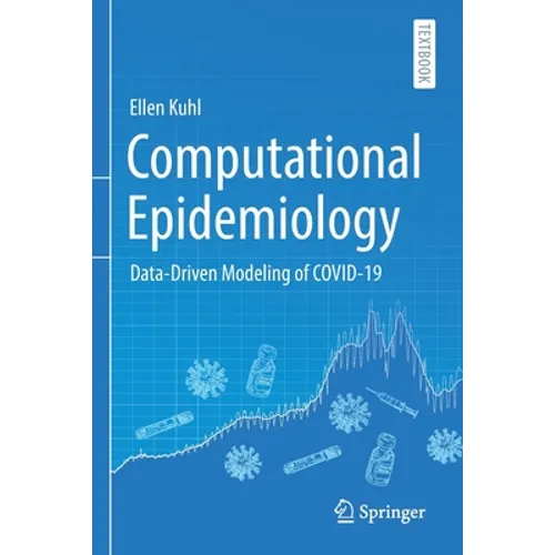 Computational Epidemiology: Data-Driven Modeling of Covid-19