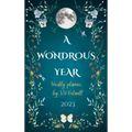 A Wondrous Year 2023 Weekly Planner by Sze Wing Vetault (Hard Cover)