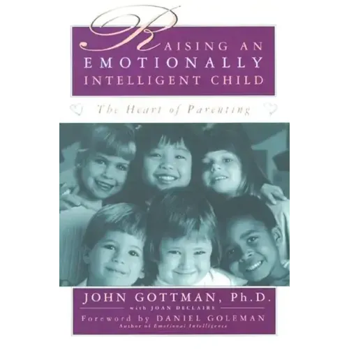 Raising an Emotionally Intelligent Child