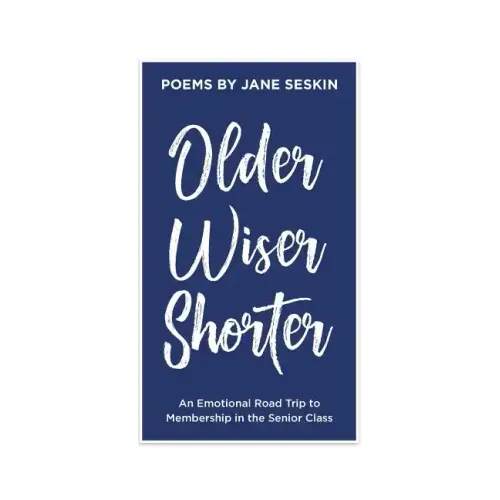 Older, Wiser, Shorter: An Emotional Road Trip to Membership in the Senior Class