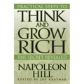 Practical Steps to Think and Grow Rich: The Secret Revealed