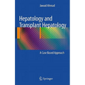 Hepatology and Transplant Hepatology: A Case Based Approach