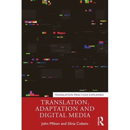 Translation, Adaptation and Digital Media