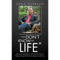 "You Don't Know My Life"