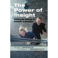 The Power of Insight: Finding the Courage to Connect in Business