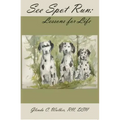 See Spot Run: Lessons for Life