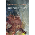 The Book of Life: Selected Jewish Poems, 1979-2011