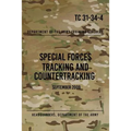 TC 31-34-4 Special Forces Tracking and Countertracking: September 2009