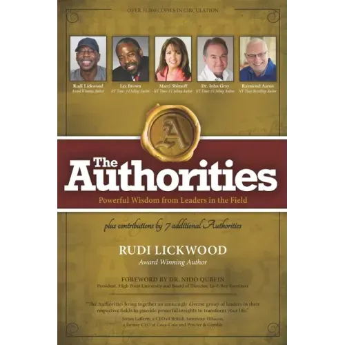 The Authorities - Keeping It Real: Powerful Wisdom from Leaders in the Field
