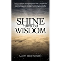 Shine Through Wisdom