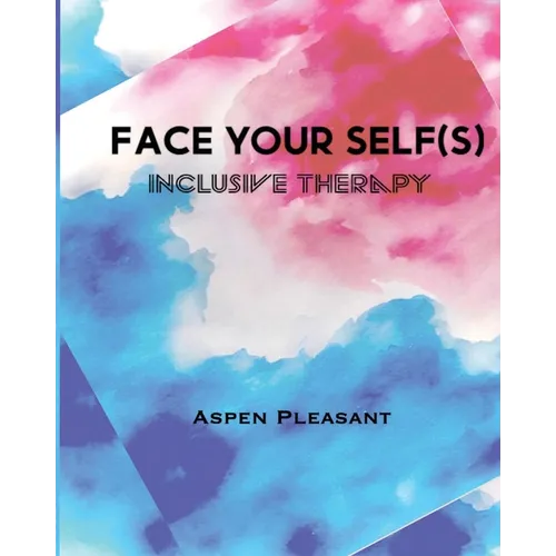 Face Your Self(s): Inclusive Therapy