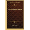 Proximities Of Calvary