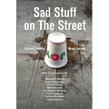 Sad Stuff on the Street
