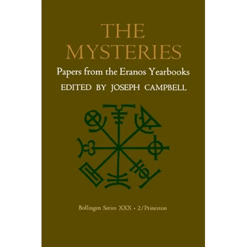 Papers from the Eranos Yearbooks, Eranos 2: The Mysteries