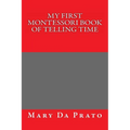 My First Montessori Book of Telling Time