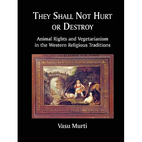 They Shall Not Hurt or Destroy