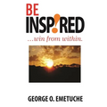 Be Inspired: Win From Within