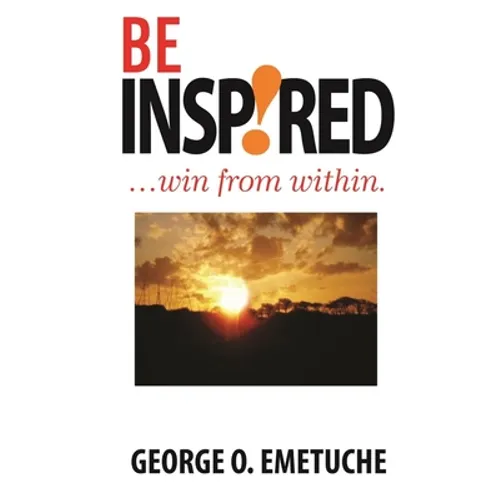 Be Inspired: Win From Within