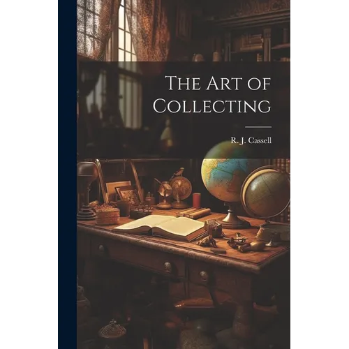 The Art of Collecting