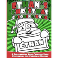 Ethan's Christmas Coloring Book: Personalized Name Coloring Book Celebrating the Christmas Holiday