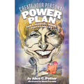 Create Your Personal Power Plan: For a Healthy, Happy, Fulfilling Life