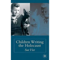 Children Writing the Holocaust