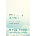 Surviving Storms: Finding the Strength to Meet Adversity