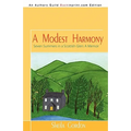 A Modest Harmony Seven Summers in a Scottish Glen: A Memoir