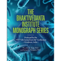 Bhaktivedanta Institute Monograph Series: Produced for the 1977 "Life Comes from Life" Conference