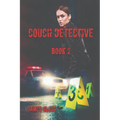 Couch Detective Book 2