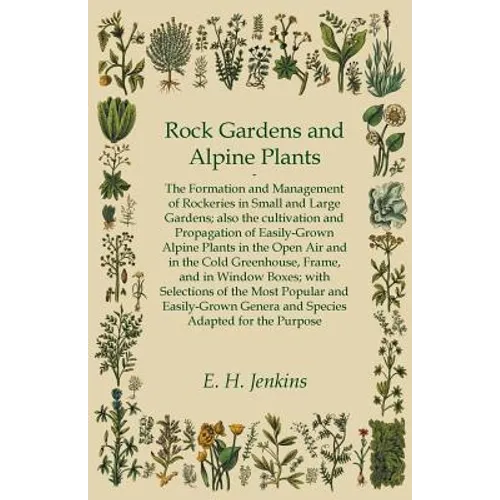 Rock Gardens and Alpine Plants
