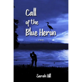 Call of the Blue Heron