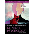 The Oxford Handbook of Clinical Psychology: Updated Edition