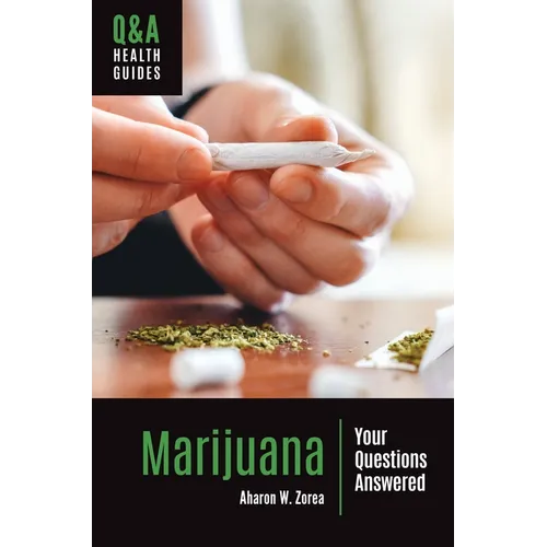 Marijuana: Your Questions Answered