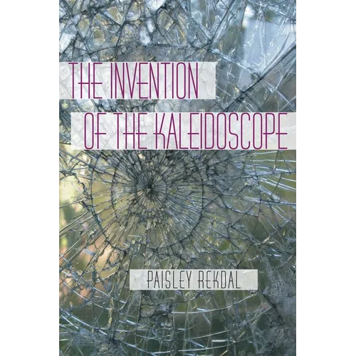 The Invention of the Kaleidoscope